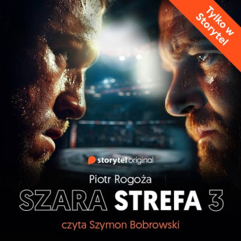 Szara strefa 3