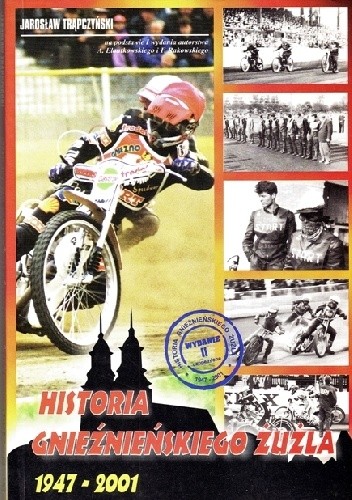 Historia gnieźnieńskiego żużla 1947-2001