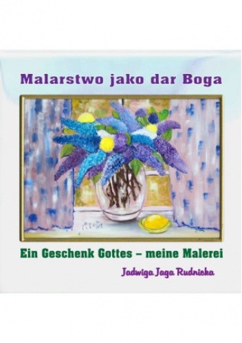 Malarstwo jako dar Boży