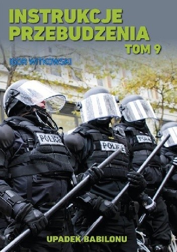 Instrukcje przebudzenia. Tom 9. Upadek Babilonu