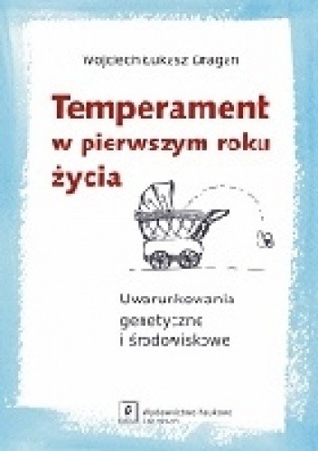 Temperament w pierwszym roku życia
