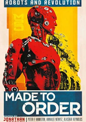 Made To Order: Robots and Revolution