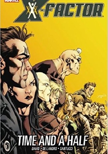 X-Factor. Volume 7: Time and a Half