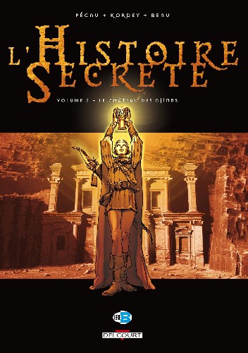 L'Histoire secrète: Le Château des Djinns