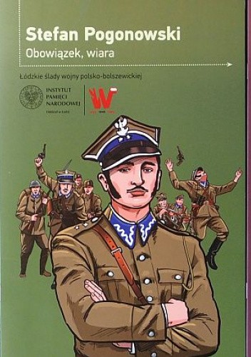 Stefan Pogonowski - Obowiązek i wiara