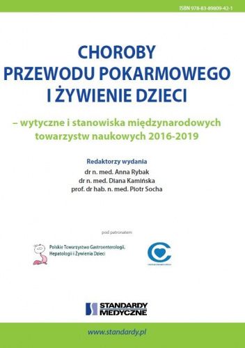 Choroby przewodu pokarmowego i żywienie dzieci - wytyczne i stanowiska międzynarodowych towarzystw naukowych 2016-2019