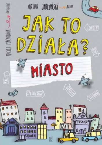 Jak to działa? Miasto