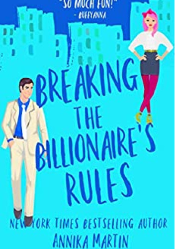 Breaking the Billionaire's Rules