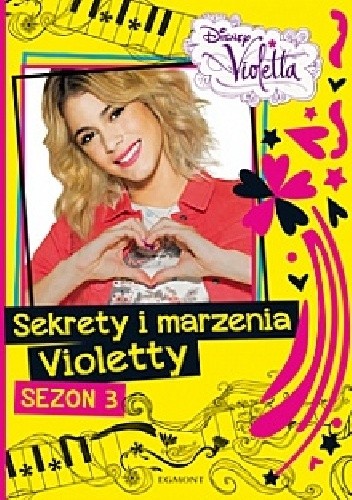 Sekrety i marzenia Violetty sezon 3