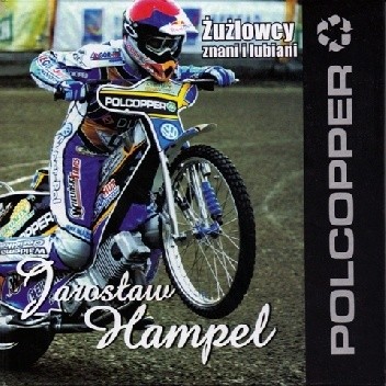 Żużlowcy znani i lubiani Jarosław Hampel