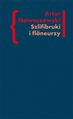Szlifibruki i flâneurzy