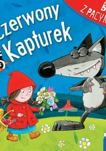 Bajki z pacynkami: Czerwony Kapturek