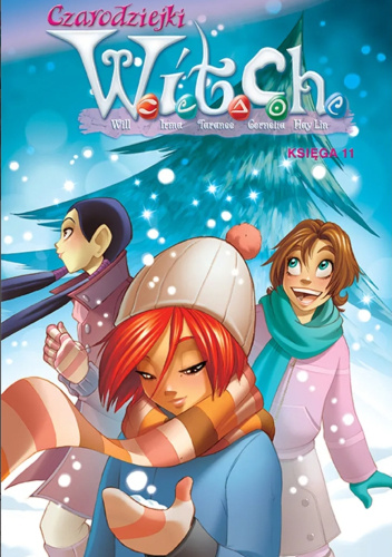 Czarodziejki W.I.T.C.H. Księga 11