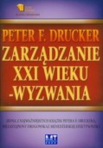 zarządzanie w xxi wieku - wyzwania