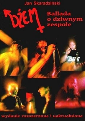 Dżem. Ballada o dziwnym zespole