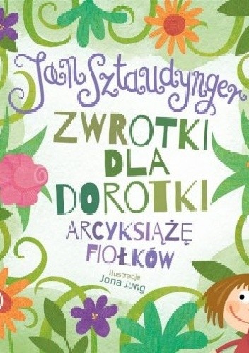 Zwrotki dla Dorotki. Arcyksiążę fiołków