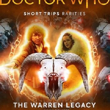 Doctor Who - Short Trips: The Warren Legacy