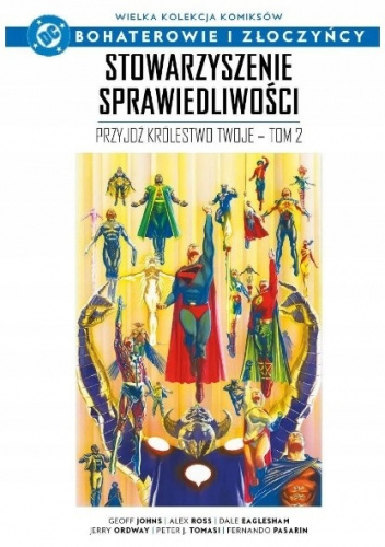 Stowarzyszenie Sprawiedliwości: Przyjdź Królestwo Twoje - Tom 2