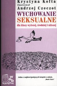 Wychowanie seksualne dla klasy wyższej średniej i najniższej