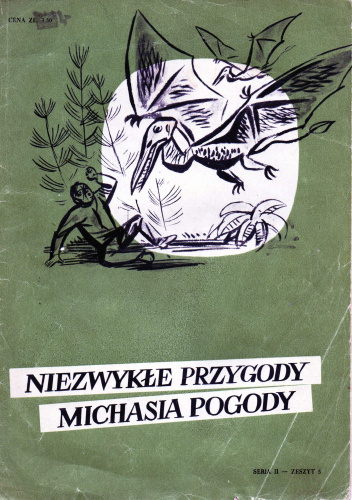 Niezwykłe przygody Michasia Pogody seria II cz.5