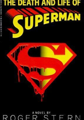 The Death and Life of Superman