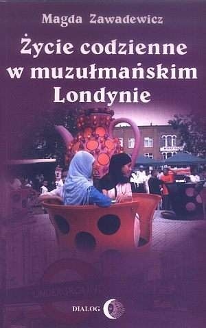 Życie codzienne w muzułmańskim Londynie