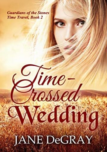 Time-Crossed Wedding