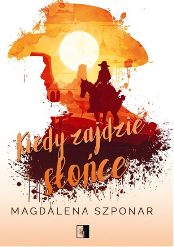 Kiedy zajdzie słońce
