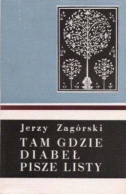 Tam, gdzie diabeł pisze listy