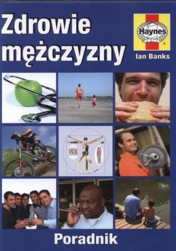 Zdrowie mężczyzny. Poradnik