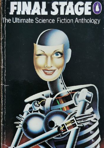 Final Stage. The Ultimate Science Fiction Anthology