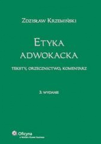 Etyka adwokacka /Komentarz