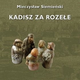 Kadisz za Rozełe