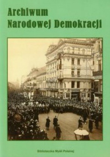 Archiwum Narodowej Demokracji