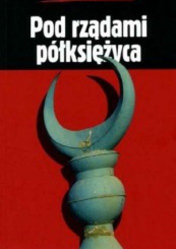 Pod rządami półksiężyca