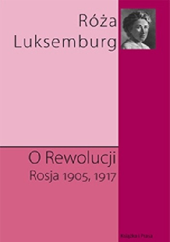 O rewolucji. Rosja 1905,1917