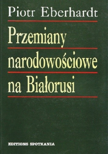 Przemiany narodowościowe na Białorusi