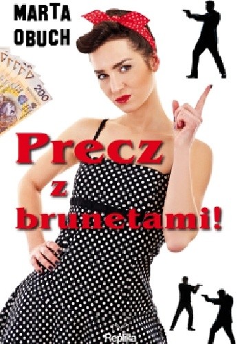 Precz z brunetami!