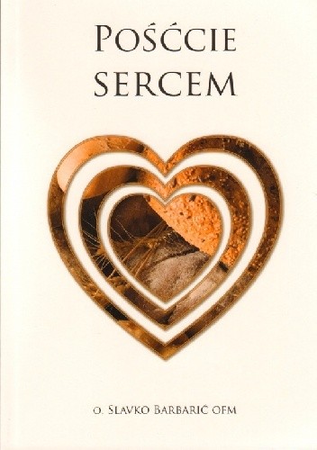 Pośćcie sercem