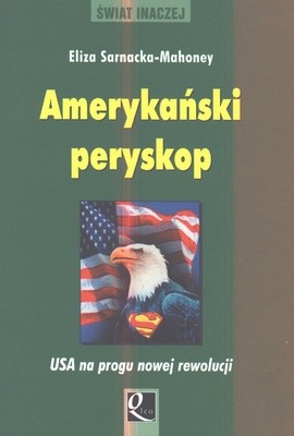 Amerykański peryskop. USA u progu nowej rewolucji