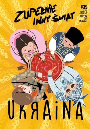 Zupełnie inny świat #39 12/2020 Ukraina