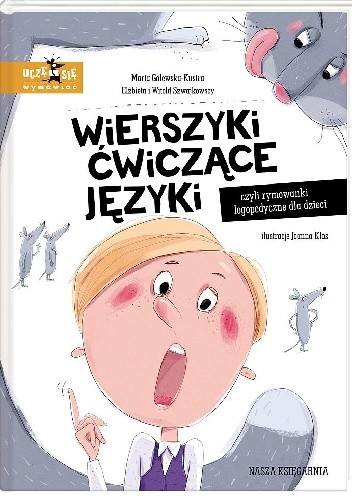 Wierszyki ćwiczące języki, czyli rymowanki logopedyczne dla dzieci