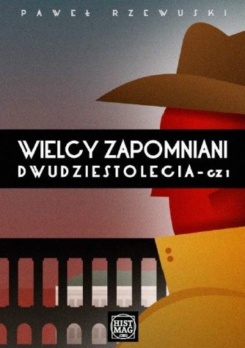 Wielcy zapomniani dwudziestolecia cz.1