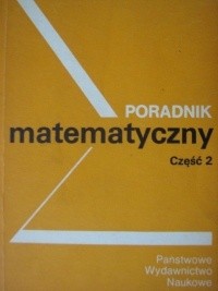 Poradnik matematyczny część 2