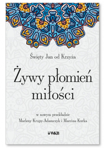 Żywy płomień miłości