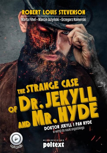 The strange case of dr jekyll and mr hyde doktor jekyll i pan hyde w wersji do nauki angielskiego poziom b2-c1