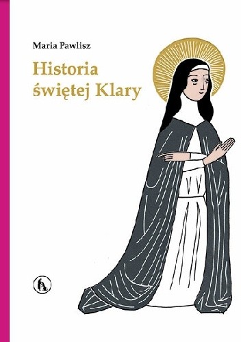 Historia świętej Klary