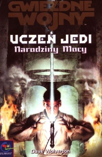 Uczeń Jedi: Narodziny Mocy