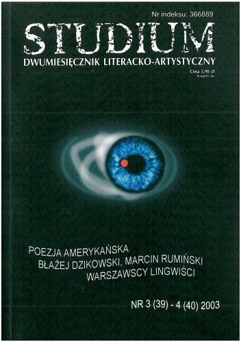 Studium. Dwumiesięcznik literacko-artystyczny, nr 3 (39) – 4 (40) 2003