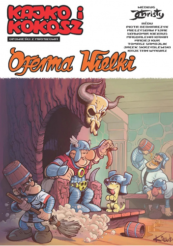 Kajko i Kokosz: Opowieści z Mirmiłowa. Oferma Wielki